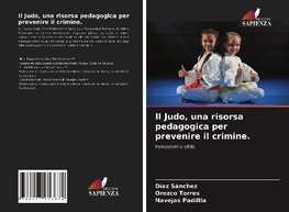 Il Judo, una risorsa pedagogica per prevenire il crimine.