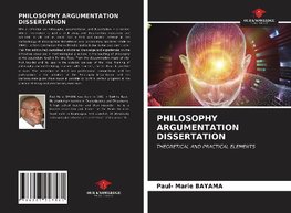 PHILOSOPHY ARGUMENTATION DISSERTATION