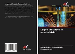 Leghe utilizzate in odontoiatria