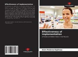 Effectiveness of implementation