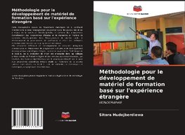 Méthodologie pour le développement de matériel de formation basé sur l'expérience étrangère