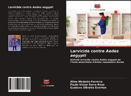 Larvicide contre Aedes aegypti