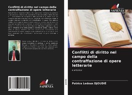 Conflitti di diritto nel campo della contraffazione di opere letterarie