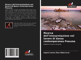 Ricerca dell'interpretazione nel lavoro di danza contemporanea Pneuma