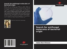 Search for antifungal molecules of bacterial origin