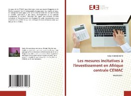 Les mesures incitatives à l'investissement en Afrique centrale CEMAC