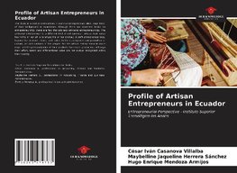 Profile of Artisan Entrepreneurs in Ecuador