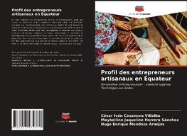 Profil des entrepreneurs artisanaux en Équateur