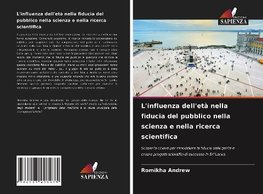 L'influenza dell'età nella fiducia del pubblico nella scienza e nella ricerca scientifica