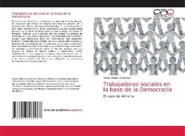 Trabajadoras sociales en la base de la Democracia