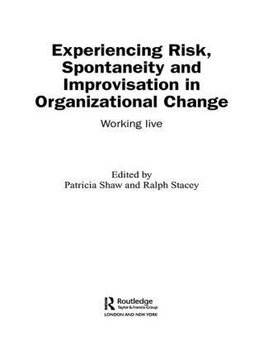 Shaw, P: Experiencing Spontaneity, Risk & Improvisation in O