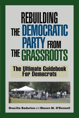 Rebuilding the Democratic Party from the Grassroots