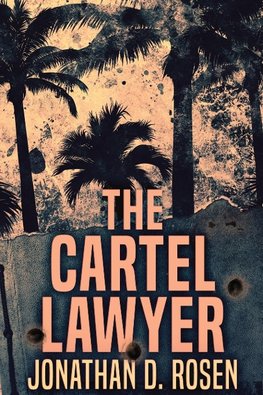 The Cartel Lawyer