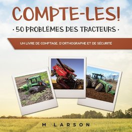 Compte-les ! 50 Problèmes des Tracteurs