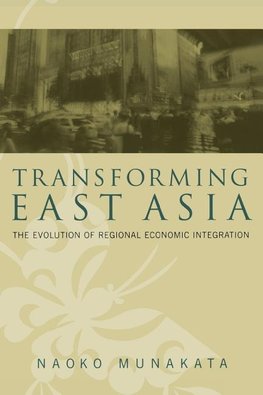 Munakata, N:  Transforming East Asia