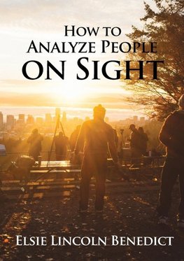 How to Analyze People on Sight