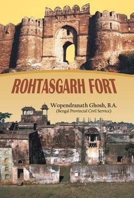 ROHTASGARH FORT