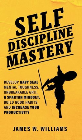 Self-discipline Mastery