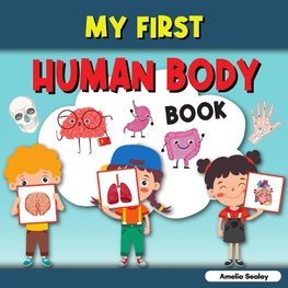 My First Human Body Book