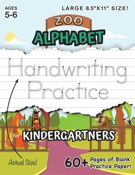 Zoo Alphabet Handwriting Practice for Kindergartners (Large 8.5"x11" Size!)