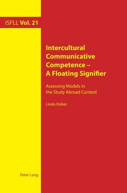 Intercultural Communicative Competence - A Floating Signifier