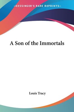 A Son of the Immortals