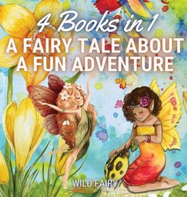 A Fairy Tale About a Fun Adventure