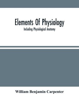 Elements Of Physiology