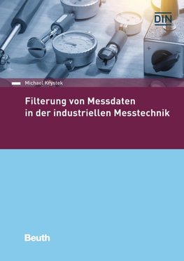 Filterung von Messdaten in der industriellen Messtechnik