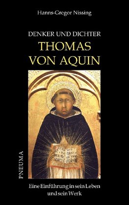 Denker und Dichter: Thomas von Aquin