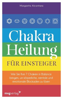 Chakra-Heilung für Einsteiger