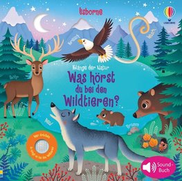 Klänge der Natur: Was hörst du bei den Wildtieren?