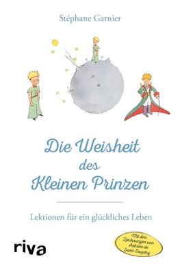 Die Weisheit des Kleinen Prinzen