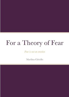 For a Theory of Fear