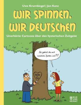 Wir spinnen, wir Deutschen