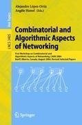 Combinatorial and Algorithmic Aspects of Networking