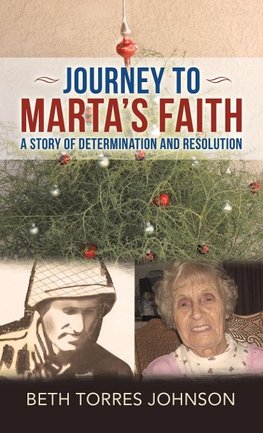 Journey to Marta's Faith