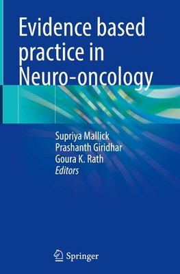 Evidence based practice in Neuro-oncology