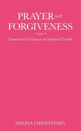 Prayer and Forgiveness