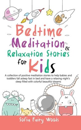 Bedtime Meditation Relaxation Stories for Kids