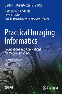 Practical Imaging Informatics