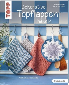 Dekorative Topflappen häkeln (kreativ.kompakt.)