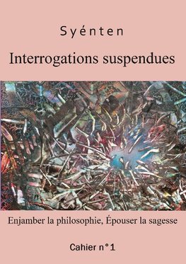 Interrogations suspendues