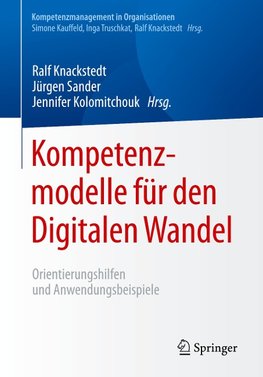 Kompetenzmodelle für den Digitalen Wandel