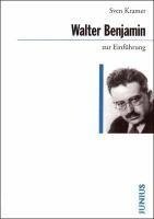 Walter Benjamin zur Einführung