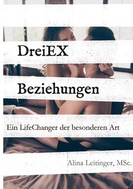 DreiEXBeziehungen