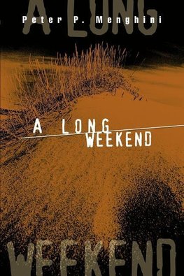 A Long Weekend