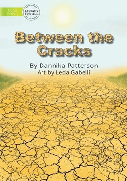 Between the Cracks