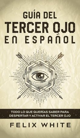 Guía del Tercer Ojo en Español