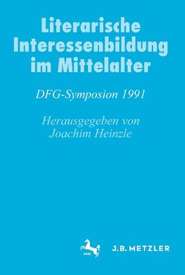 Literarische Interessenbildung im Mittelalter